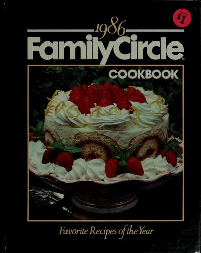 Family Circle Cookbook 1986