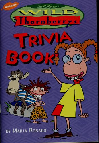 The Wild Thornberrys Trivia Book