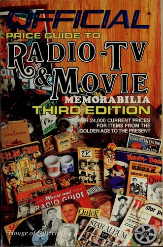 The Official Price Guide to Radio-TV & Movie Memorabilia