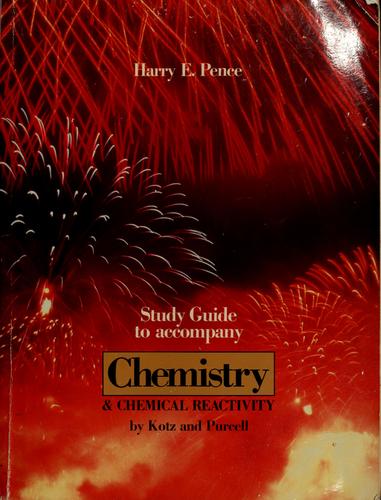 Study guide to accompany Chemistry & chemical reactivity