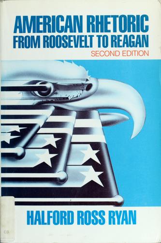 American Rhetoric from Roosevelt to Reagan