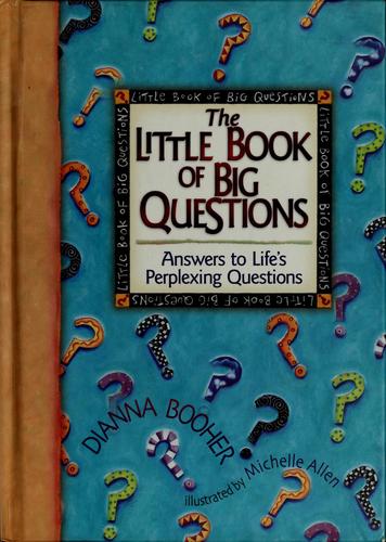 The Little Book of Big Questions