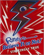 Ripley's Believe It Or Not! Strikingly True