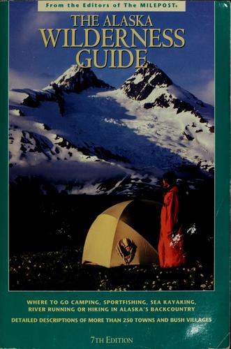 The Alaska Wilderness Guide