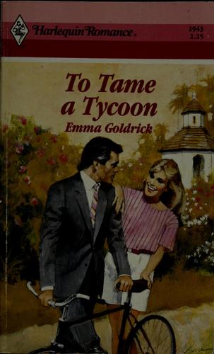 To Tame a Tycoon
