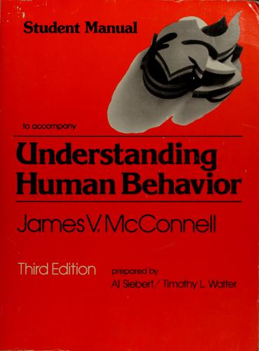 Student manual to accompany Understanding human behavior, third edition, [by] James V. McConnell