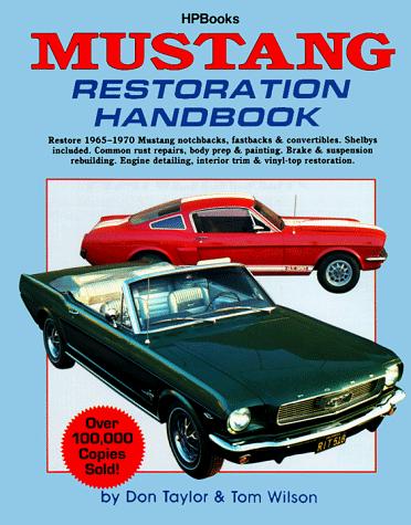 Mustang restoration handbook