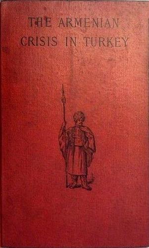 The Armenian crisis in Turkey