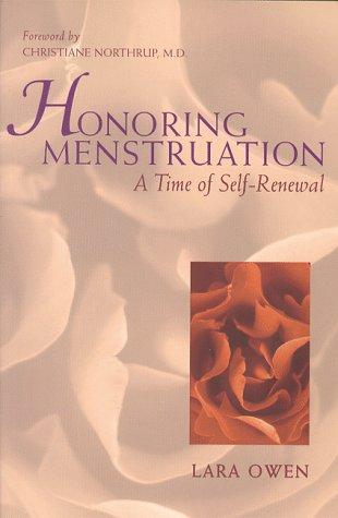 Honoring menstruation