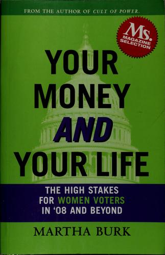 Your money and your life