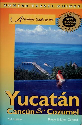 Adventure Guide to the Yucatán, Cancún & Cozumel