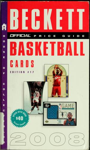 The Official 2008 Price Guide to Basketball Cards