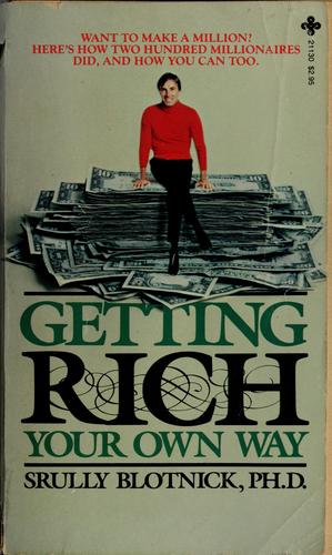 Getting rich your own way