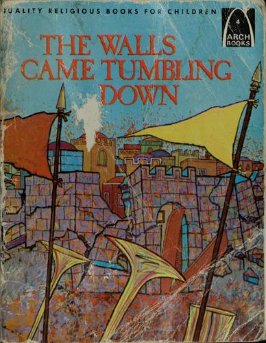 The Walls Came Tumbling Down