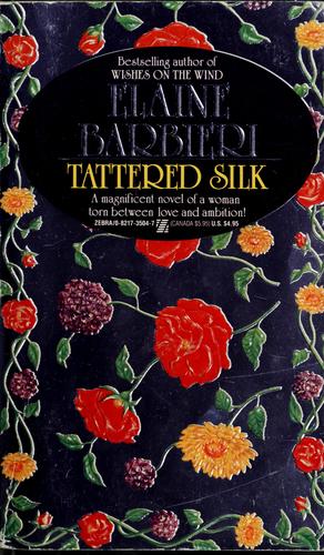 Tattered silk