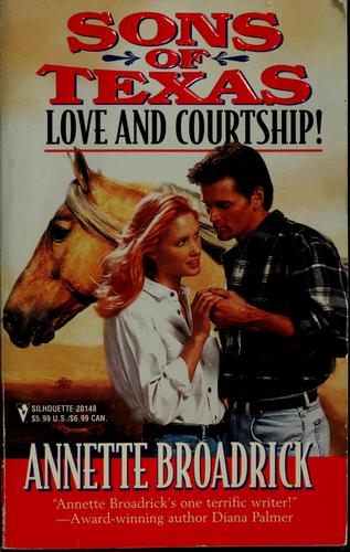 Love and Courtship!