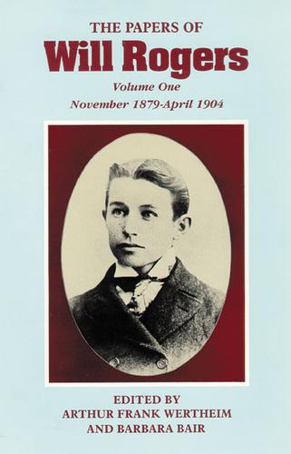 The Papers of Will Rogers
