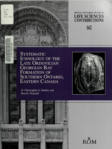 Systematic Ichnology of the Late Ordovician Georgian Bay Formation of Southern Ontario, Eastern Canada