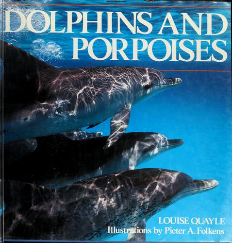 Dolphins and porpoises