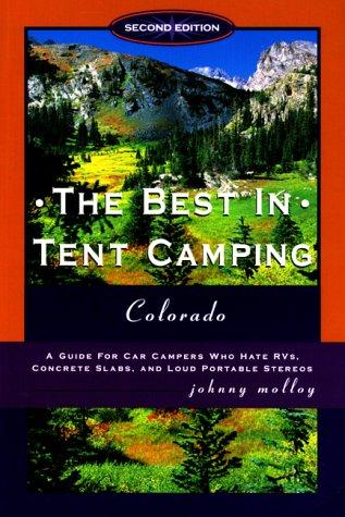 The Best in Tent Camping: Colorado