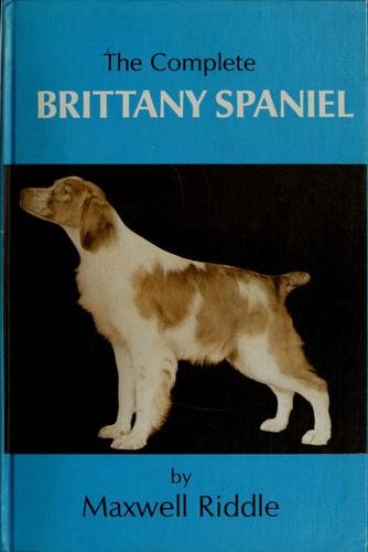 The Complete Brittany Spaniel
