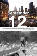 September 12: Community and Neighborhood Recovery at Ground Zero 