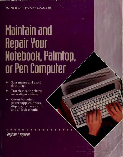 Maintain and repair your notebook, palmtop, or pen computer