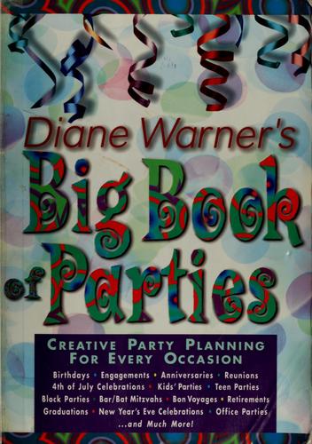 Diane Warner's Big Book of Parties