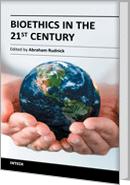 Bioethics in the 21st Century