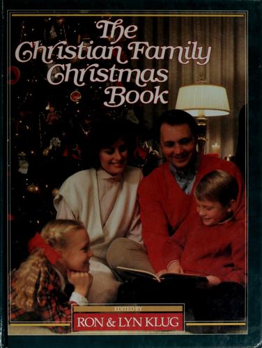 The Christian Family Christmas Book