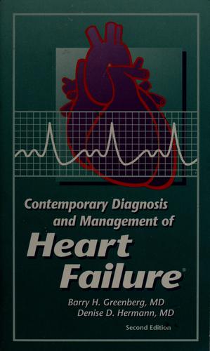 Contemporary Diagnosis and Management of Heart Failure