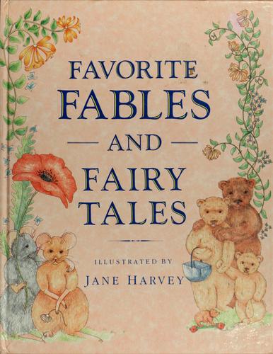 Favourite Fables and Fairy Tales