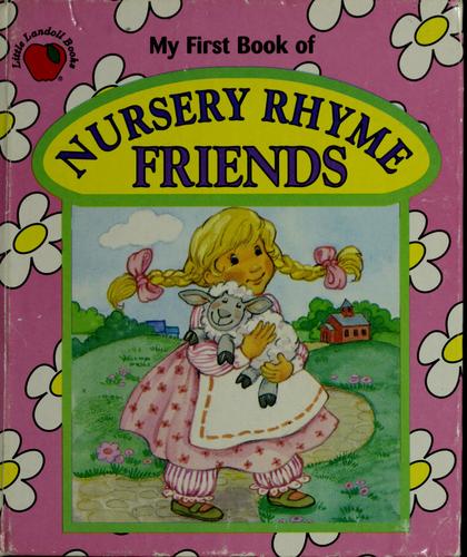 My first book of nursery rhyme friends