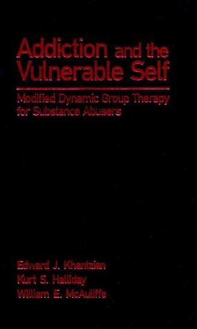Addiction and the Vulnerable Self