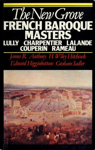 The New Grove French Baroque Masters