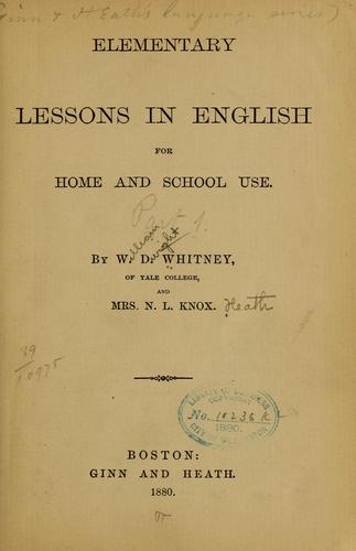 Elementary Lessons in English for Home and School Use