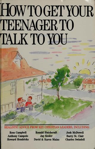 How to get your teenager to talk to you