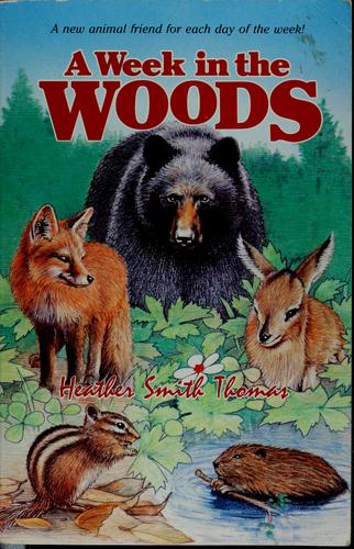 A week in the woods