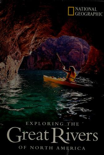 Exploring the Great Rivers of North America