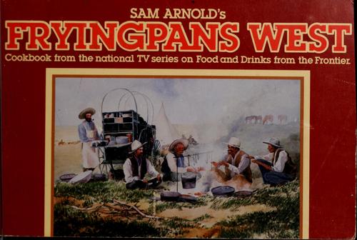 Sam Arnold's Fryingpans West
