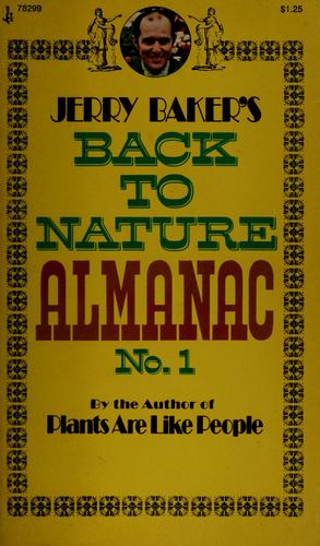 Jerry Baker's Back to nature almanac