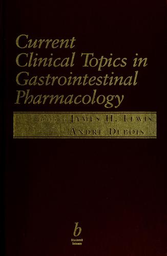 Current Clinical Topics in Gastrointestinal Pharmacology