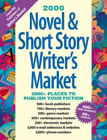 Novel & Short Story Writer's Market 2000