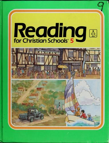 Reading for Christian Schools 5