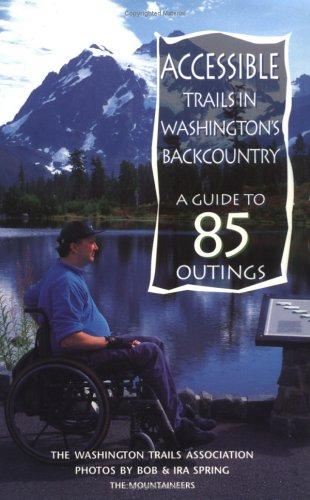 Accessible Trails in Washington's Backcountry