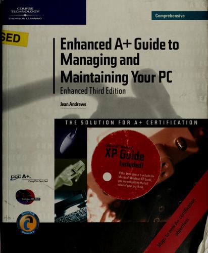 Enhanced A+ Guide to Managing and Maintaining Your PC