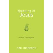 Speaking of Jesus