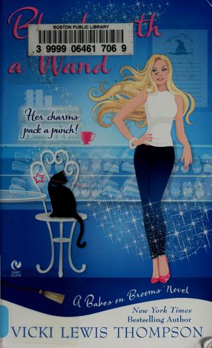 Blonde with a Wand