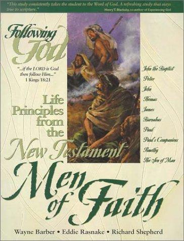 Learning Life Principles from the New Testament Men of Faith