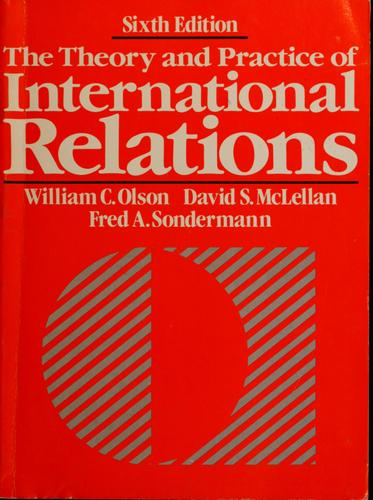 The Theory and practice of international relations